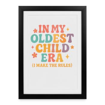 L’humour de la famille fille à l’ère de mon aîné - Affiche encadrée (27 × 37 cm) - noir - Devant
