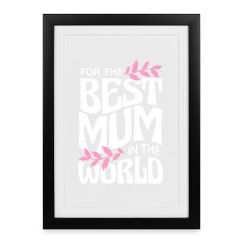 Meilleure maman du monde - Affiche encadrée (27 × 37 cm) - noir - Devant