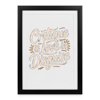 Designer Educator Critique Is Love Art Educator - Framed poster (27 × 37 cm) - black - Front