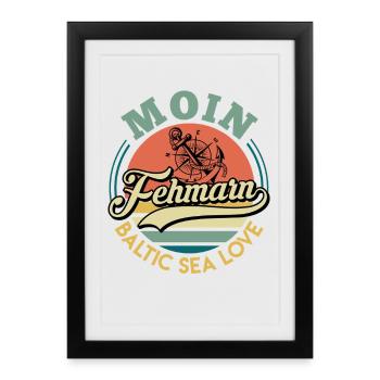 Île de Fehmarn MOIN FEHMARN MER BALTIQUE AMOUR Drôle - Affiche encadrée (27 × 37 cm) - noir - Devant