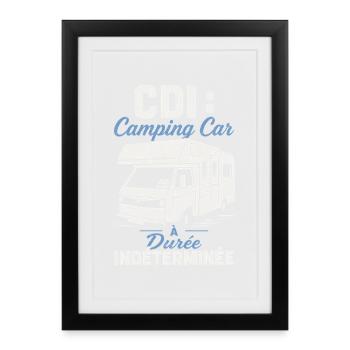 Humour Camping Car CDI Retraite Voyage - Affiche encadrée (27 × 37 cm) - noir - Devant