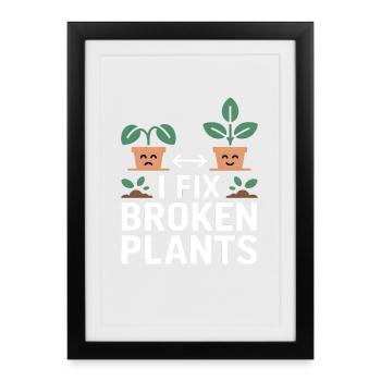 Je répare les plantes cassées Plant Saver - Affiche encadrée (27 × 37 cm) - noir - Devant