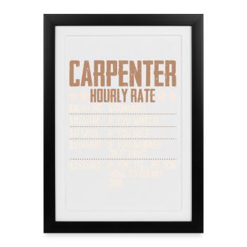 Carpenter Hourly Wage Humor Carpenter Carpenter - Framed poster (27 × 37 cm) - black - Front