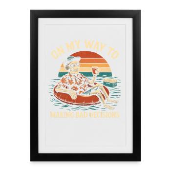 L’humour des fêtes en route vers de mauvaises décisions - Affiche encadrée (27 × 37 cm) - noir - Devant