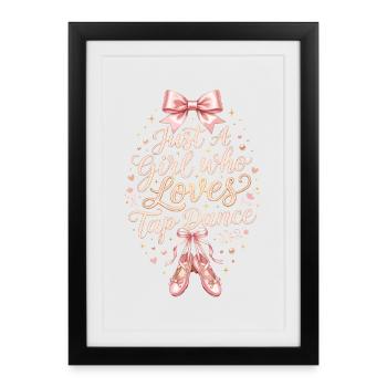 Girl Who Loves Tap Dancing Tap Dancer - Framed poster (27 × 37 cm) - black - Front
