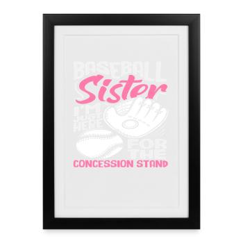 Baseball Sister n’est là que pour le goûter - Affiche encadrée (27 × 37 cm) - noir - Devant