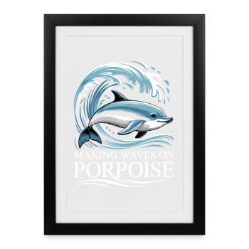 Faire sensation sur Porsouin Porsouse en disant - Affiche encadrée (27 × 37 cm) - noir - Devant