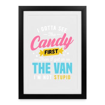 Candy First : Le Van Stupid, graphique sarcastique drôle et drôle - Affiche encadrée (27 × 37 cm) - noir - Devant