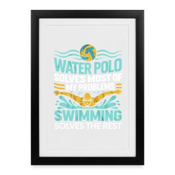 Water polo solves most of my problems - Framed poster (27 × 37 cm) - black - Front