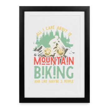 Papa Spruch en VTT – Tout ce qui m’intéresse, c’est le vélo et peut-être - Affiche encadrée (27 × 37 cm) - noir - Devant