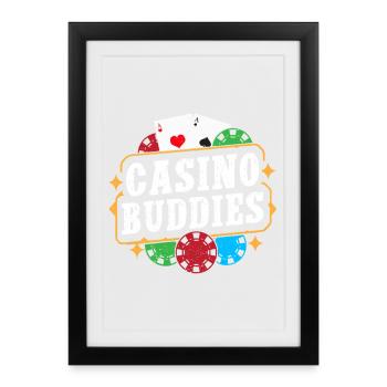 Gambling Fan Casino Buddies Casino - Framed poster (27 × 37 cm) - black - Front