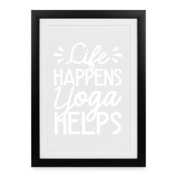 Les passionnés de Pilates : la vie se fait Yoga aide - Affiche encadrée (27 × 37 cm) - noir - Devant