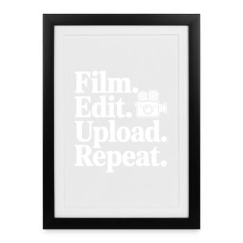 Film. Édit. Upload. Répétez. - Affiche encadrée (27 × 37 cm) - noir - Devant