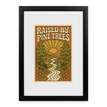 Élevé par des pins | Extérieur en forêt - Affiche encadrée (27 × 37 cm) - noir - Devant