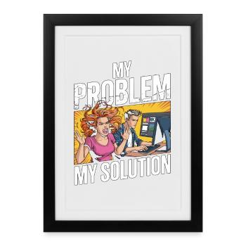 Print Designer My Problem My Pictogram Dad Mom - Framed poster (27 × 37 cm) - black - Front