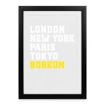 Nordsee LONDON NEW YORK PARIS TOKYO BORKUM - Gerahmtes Poster (27 × 37 cm) - Schwarz - Vorne