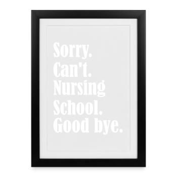 Nursing School Goodbye Quote - Framed poster (27 × 37 cm) - black - Front