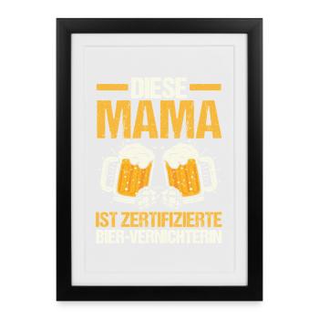 Bier Bierliebhaberin Mutter Mama - Gerahmtes Poster (27 × 37 cm) - Schwarz - Vorne