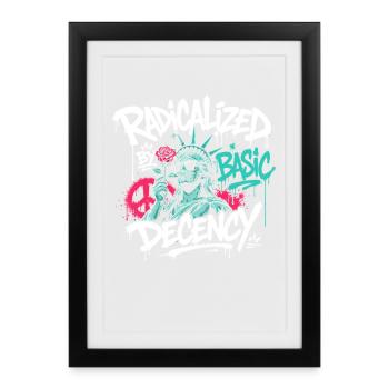 Radicalized Basic Decency Graffiti - Framed poster (27 × 37 cm) - black - Front