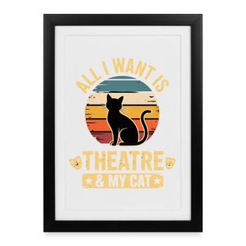 Théâtre musical : tout ce que je veux, mon chat & cadeau de théâtre - Affiche encadrée (27 × 37 cm) - noir - Devant