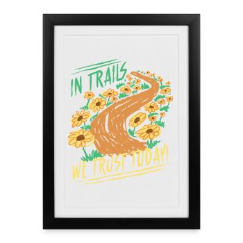 Randonnée d’une journée sur des sentiers en qui nous avons confiance aujourd’hui - Affiche encadrée (27 × 37 cm) - noir - Devant
