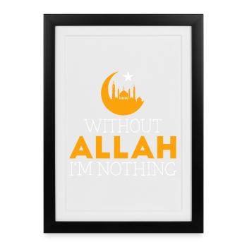 Sans Allah, je ne suis rien Typographie - Affiche encadrée (27 × 37 cm) - noir - Devant
