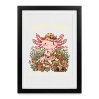 J’enterre des choses, peut-être que je plante des axolotls - Affiche encadrée (27 × 37 cm) - noir - Devant