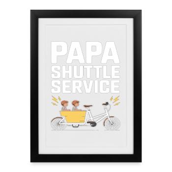 Papa Shuttle Service Lastenrad Papa - Gerahmtes Poster (27 × 37 cm) - Schwarz - Vorne
