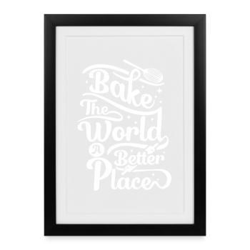 Cuire le monde meilleur - Affiche encadrée (27 × 37 cm) - noir - Devant