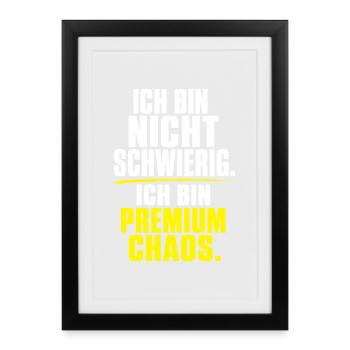 Premium Chaos – Nicht Schwer - Gerahmtes Poster (27 × 37 cm) - Schwarz - Vorne