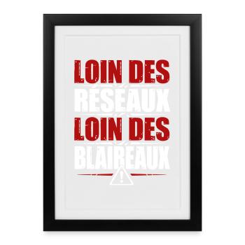 Loin des réseaux, loin des blaireaux - Affiche encadrée (27 × 37 cm) - noir - Devant