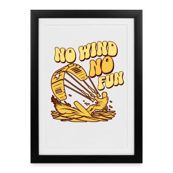 No Wind No Fun - Framed poster (27 × 37 cm) - black - Front