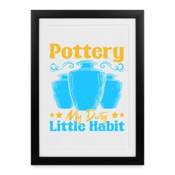 Cadeaux pour les potiers Poterie Sale habitude - Affiche encadrée (27 × 37 cm) - noir - Devant