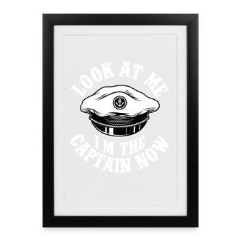 Regarde-moi, je suis le capitaine maintenant, marin, voile d’équipage, - Affiche encadrée (27 × 37 cm) - noir - Devant