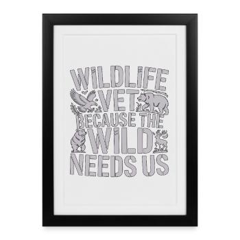 Vétérinaire de la faune parce que la nature a besoin de soins pour les animaux - Affiche encadrée (27 × 37 cm) - noir - Devant