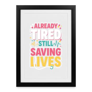 Night Shift Nurse, Tired - Framed poster (27 × 37 cm) - black - Front