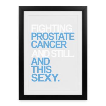 Fighting Prostate Cancer – Sexy & Strong - Framed poster (27 × 37 cm) - black - Front
