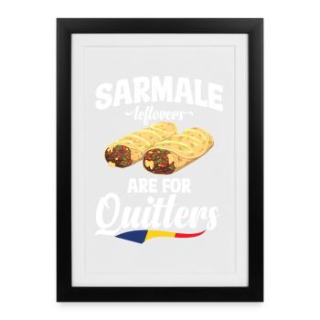  Sarmale leftovers are for quitters Romanian Snack - Framed poster (27 × 37 cm) - black - Front