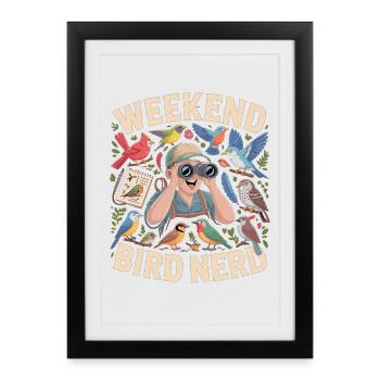 Weekend Bird Nerd Bird Watcher - Framed poster (27 × 37 cm) - black - Front