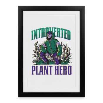 Ecologist Ecology Introverted Plant Hero - Framed poster (27 × 37 cm) - black - Front