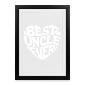 best uncle ever - Gerahmtes Poster (27 × 37 cm) - Schwarz - Vorne