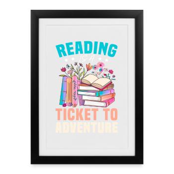 La lecture est un billet pour un voyage d’aventure - Affiche encadrée (27 × 37 cm) - noir - Devant