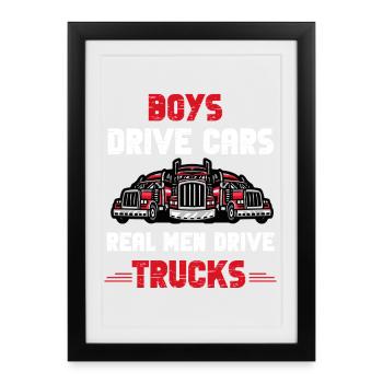Real Men Trucks - Framed poster (27 × 37 cm) - black - Front