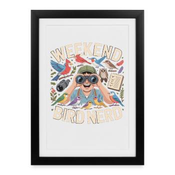 Weekend Bird Nerd Bird Watcher - Framed poster (27 × 37 cm) - black - Front