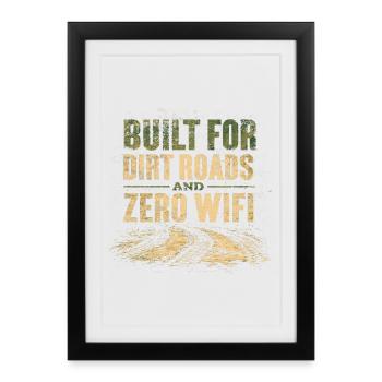 Gebaut für Schotterstraßen und null WLAN Anti-Konsumismus - Gerahmtes Poster (27 × 37 cm) - Schwarz - Vorne