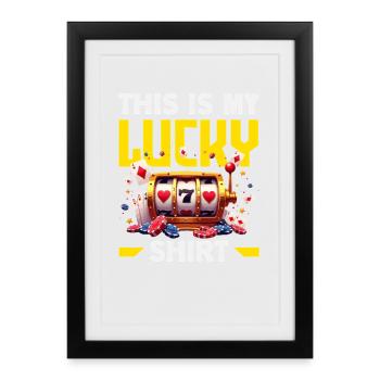 My Lucky Shirt Casino Slot Machine Gambling - Framed poster (27 × 37 cm) - black - Front