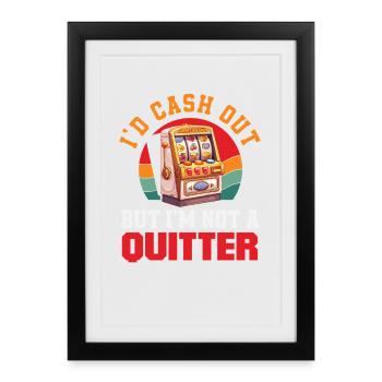 N’abandonnez pas les jeux de machines à sous rétro de casino - Affiche encadrée (27 × 37 cm) - noir - Devant