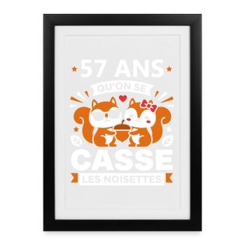 57 Ans Casse les Noisettes - Affiche encadrée (27 × 37 cm) - noir - Devant