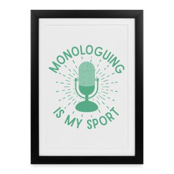 Monologue de théâtre musical : mon cadeau de théâtre sportif - Affiche encadrée (27 × 37 cm) - noir - Devant