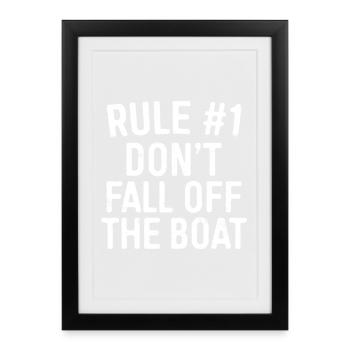 Règle 1 : ne tombez pas du bateau - Affiche encadrée (27 × 37 cm) - noir - Devant